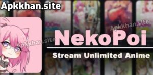 Nekopoi Apk
